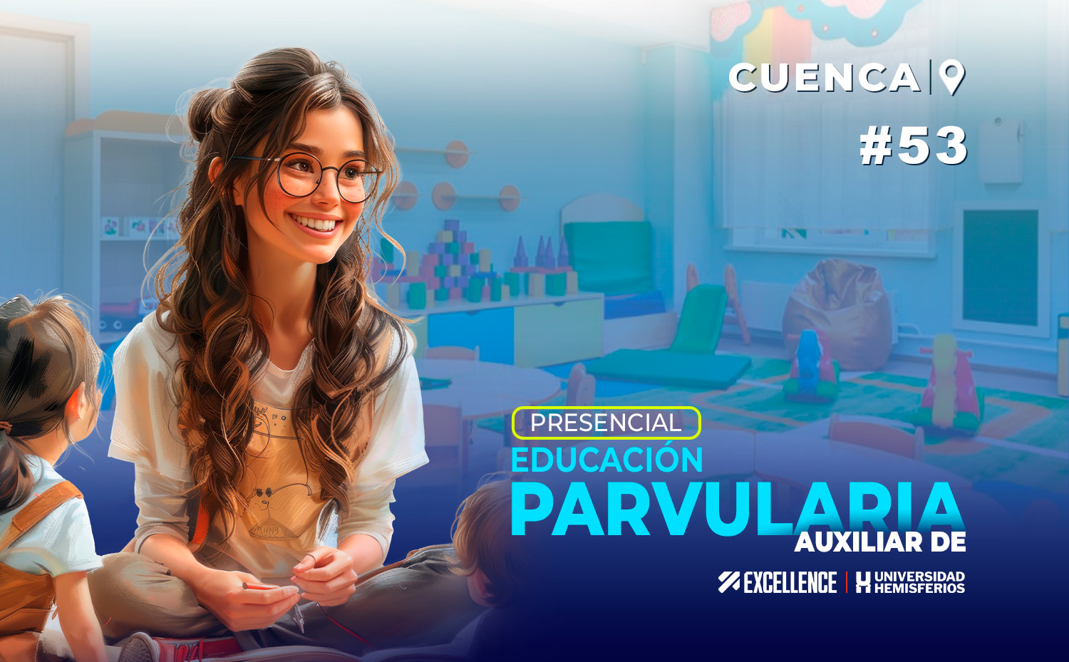 AUXILIAR DE EDUCACIÓN PARVULARIA G53  – EXCELLENCE CUENCA