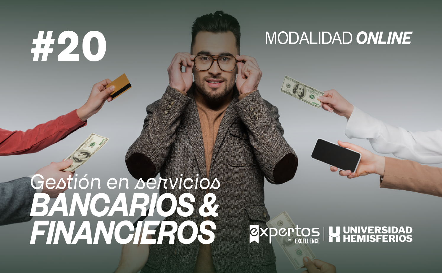  GESTIÓN EN SERVICIOS BANCARIOS & FINANCIEROS ONLINE 20 - Expertos by EXCELLENCE 