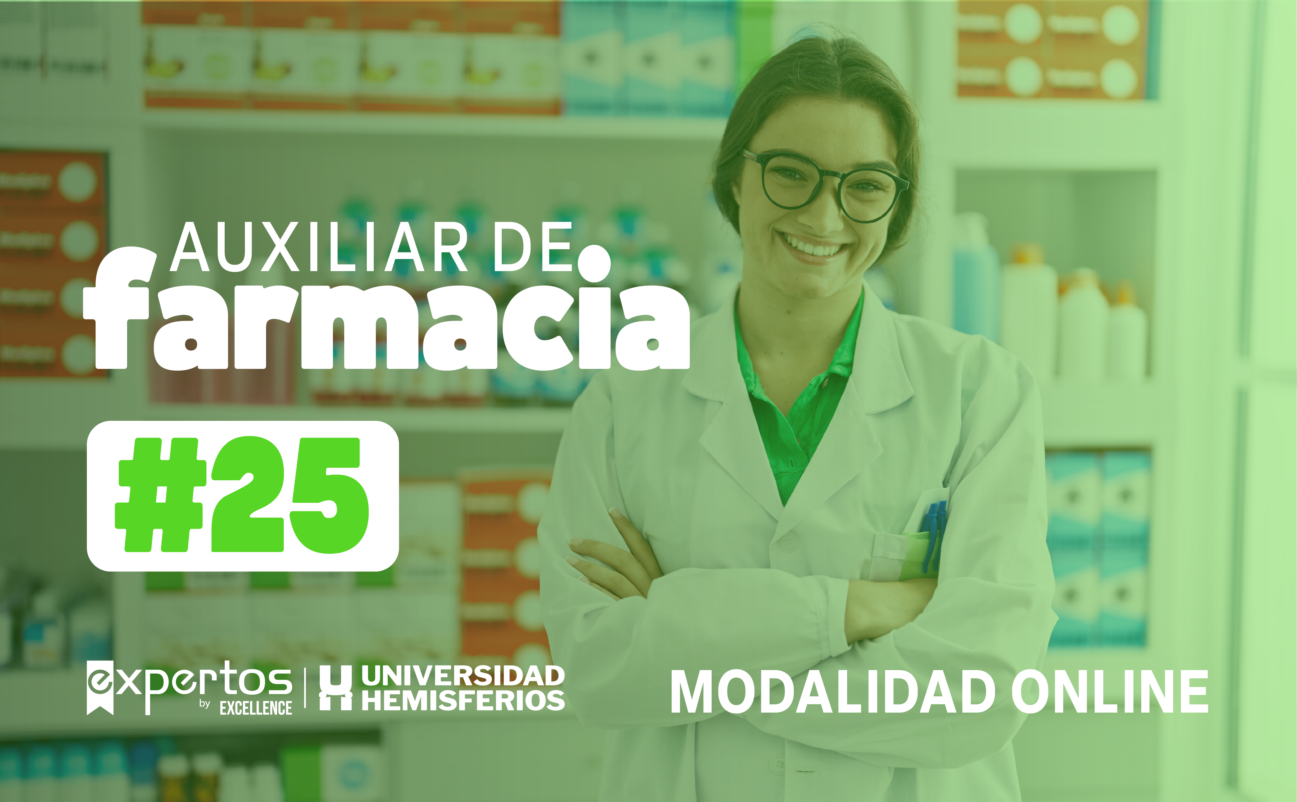 AUXILIAR DE FARMACIA 25 – Expertos by EXCELLENCE.