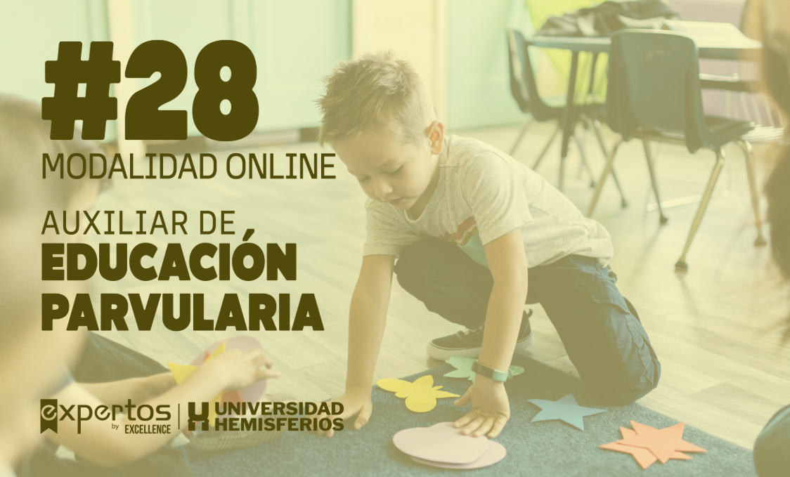 AUXILIAR DE EDUCACIÓN PARVULARIA 28 – Expertos by EXCELLENCE