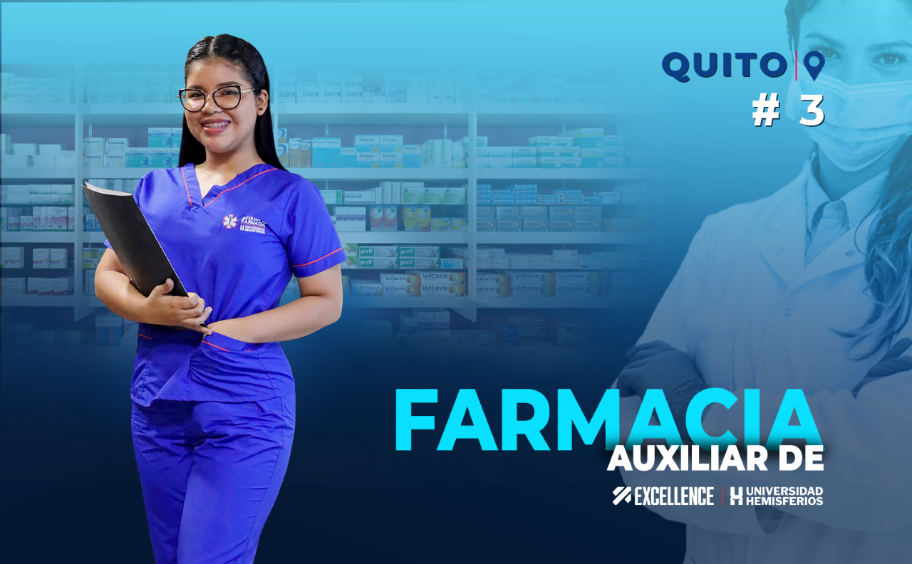 AUXILIAR DE FARMACIA QUITO G03- EXCELLENCE