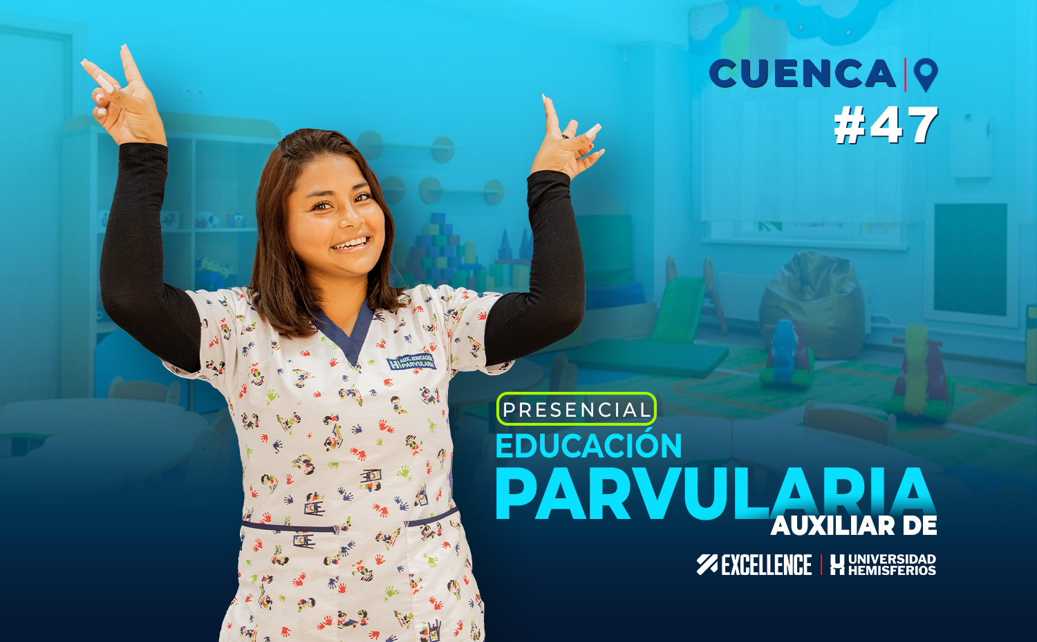  AUXILIAR DE EDUCACIÓN PARVULARIA G47 - EXCELLENCE CUENCA