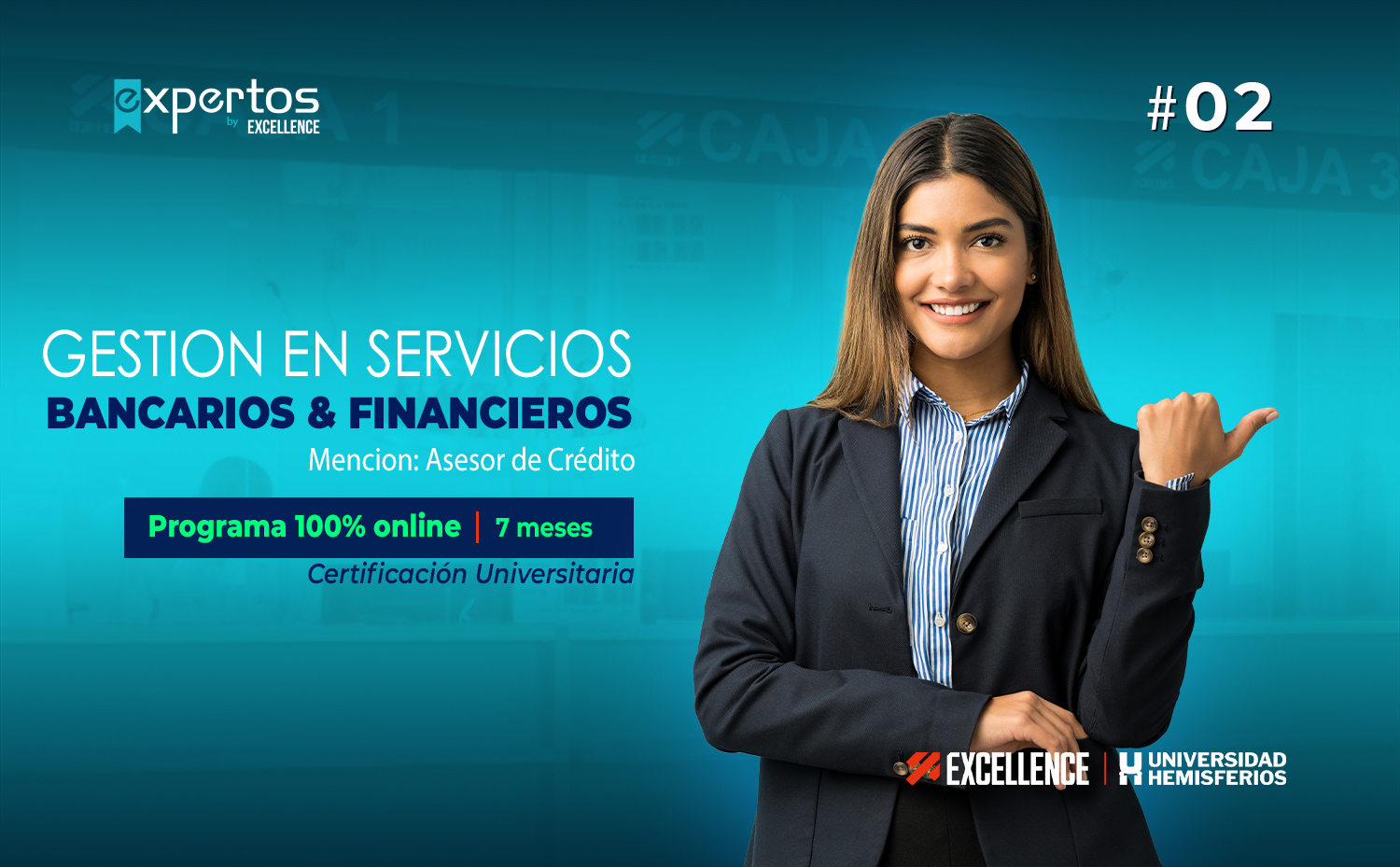 GESTIÓN EN SERVICIOS BANCARIOS & FINANCIEROS MENCIÓN ASESOR DE CRÉDITO ONLINE G02- Expertos by Excellence