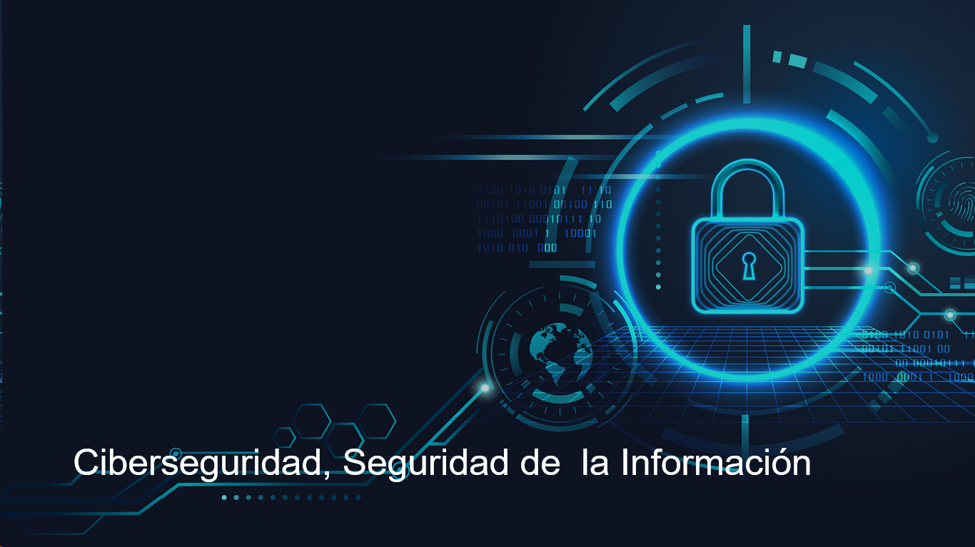 Ciberseguridad, Seguridad de  la Información