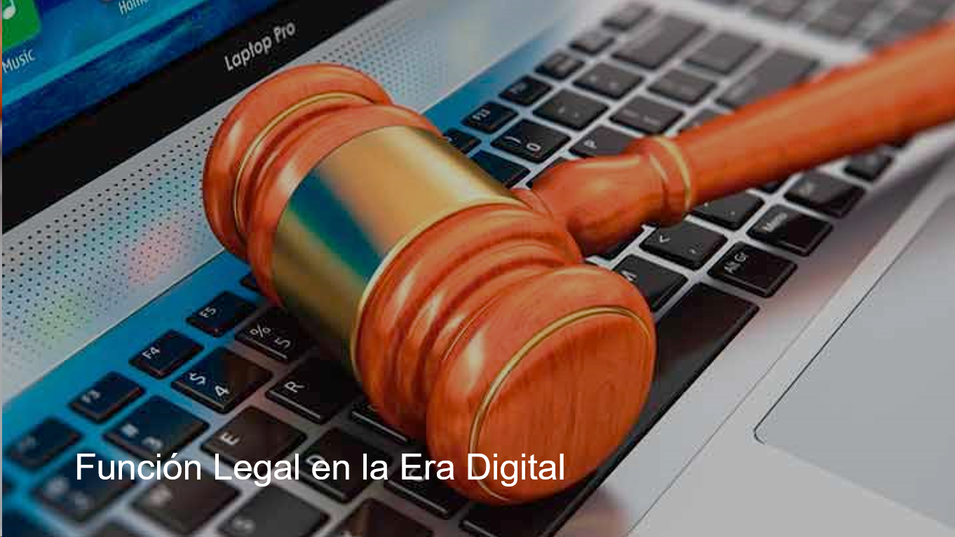 Función Legal en la Era Digital