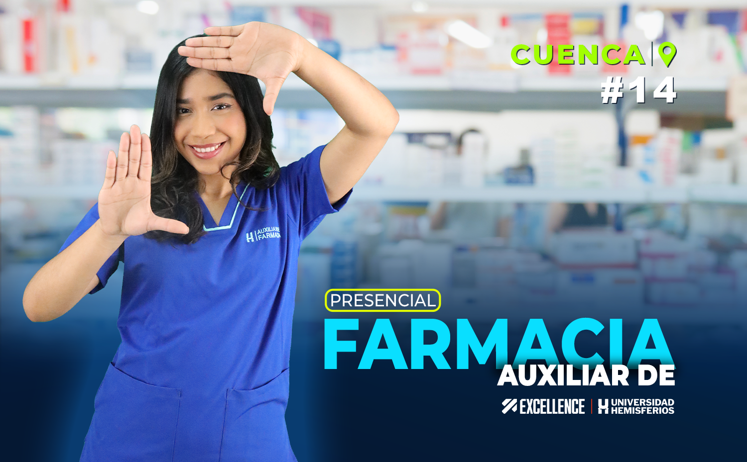 AUXILIAR DE FARMACIA G14- EXCELLENCE CUENCA